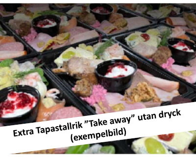 Extra Tapastallrik (take away) exkl dryck  vid Vinmingel 13 okt 2024