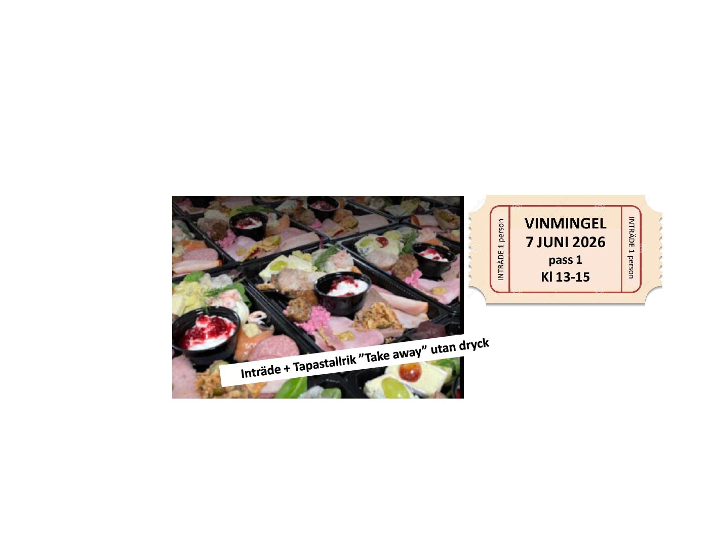Inträde Vinmingel Pass 1 den 7 juni 2026 + Tapastallrik (Take away)